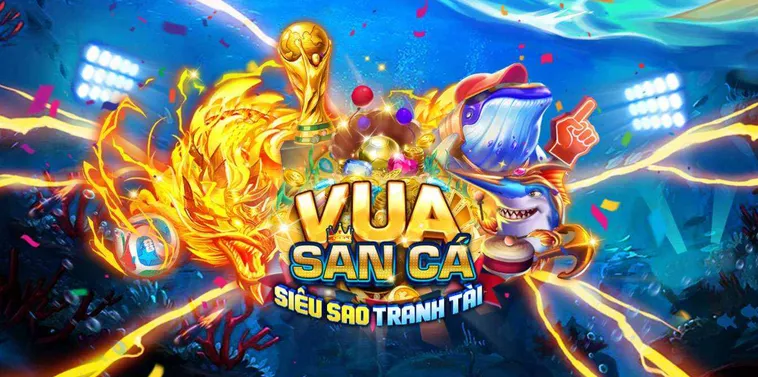 Bắn Cá Vua Săn Cá Tại VaoBet Trải Nghiệm Săn Cá Đỉnh Cao Số Một